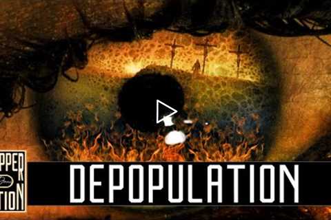 Prepper Nation: I Hope You're PREPPING for DEPOPULATION