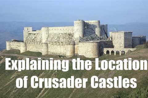Explaining the Location of Crusader Castles