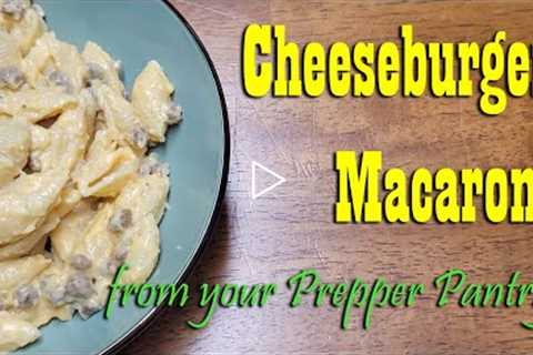 Cheeseburger Macaroni from Your Prepper Pantry ~ Long Term Food Storage