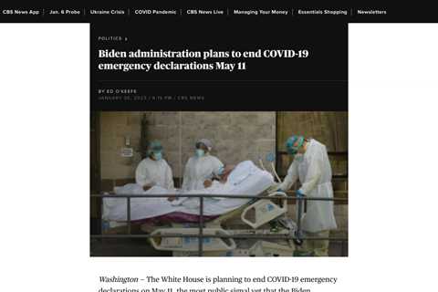 Biden to End Covid-19 Emergencies on May 11th – Impact on Testing and Treatment Costs