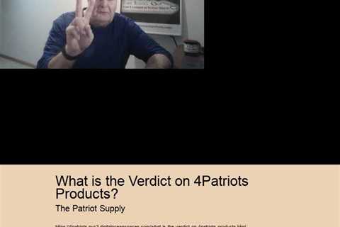 What is the Verdict on 4Patriots Products?