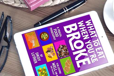 What to Eat When You’re Broke: My New Book