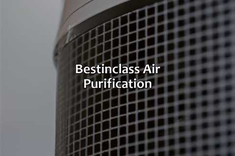 Best-In-Class Air Purification