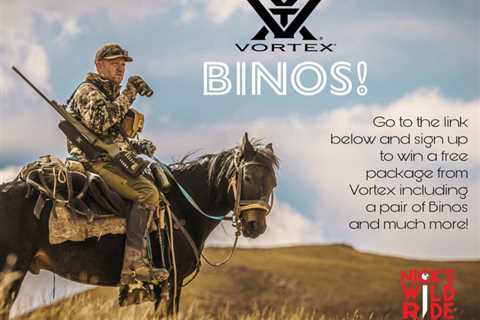 ENTER HERE: WIN A FREE PAIR OF VORTEX BINOCULARS