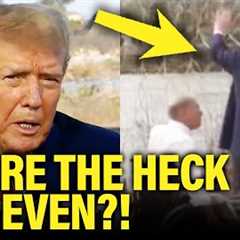 Trump Has Major COGNITIVE MELTDOWN at the Border