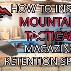 How to Install a Mountain Tactical Tikka T3/T3x Magazine Retention Spring