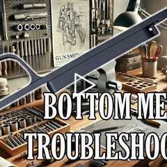 Tikka Bottom Metal Troubleshooting Tips