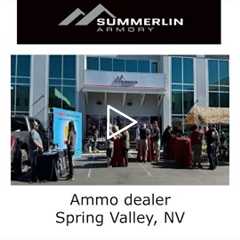 Ammo dealer Spring Valley, NV - Summerlin Armory