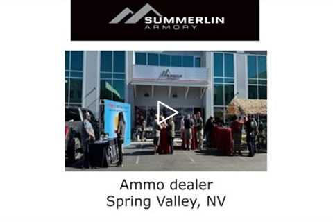 Ammo dealer Spring Valley, NV - Summerlin Armory